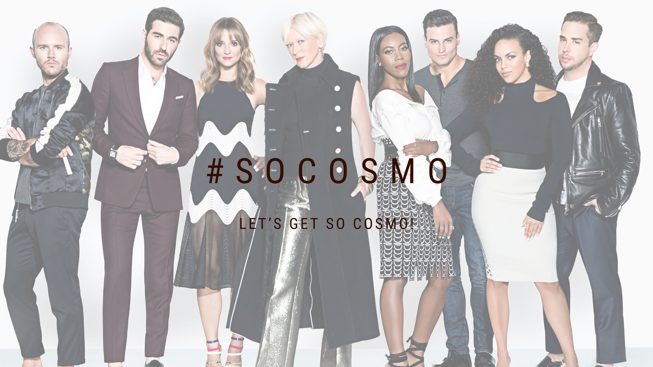 Let’s get #SoCosmo!